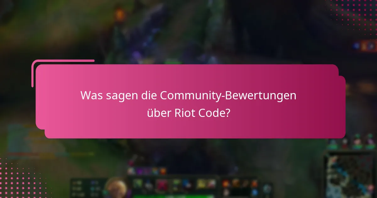 Was sagen die Community-Bewertungen über Riot Code?