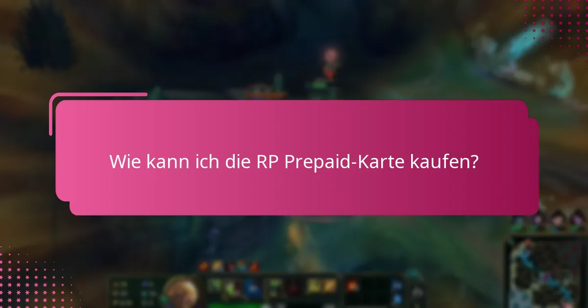 Wie kann ich die RP Prepaid-Karte kaufen?