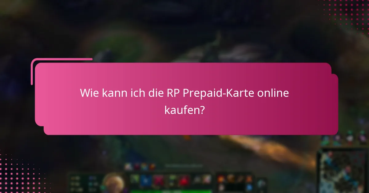 Wie kann ich die RP Prepaid-Karte online kaufen?